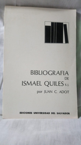 Bibliografia De Ismael Quiles Juan C. Adot