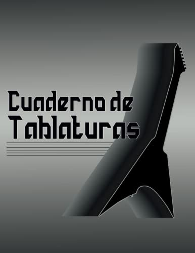 Cuaderno De Tablaturas Para Guitarra: Tablaturas Para Guitar