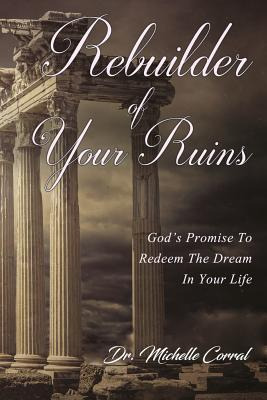 Libro Rebuilder Of Your Ruins: God's Promise To Redeem Th...