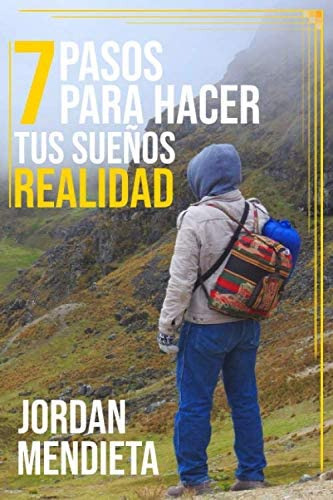 Libro: 7 Pasos Para Hacer Tus Sueños Realidad (spanish Editi