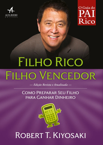 Filho rico, filho vencedor, de Kiyosaki, Robert. Starling Alta Editora E Consultoria  Eireli, capa mole em português, 2017