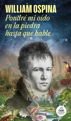 Pondr Mi Odo En La Piedra Hasta Que Hable, De Ospina, William. Editorial Grijalbo, 2023