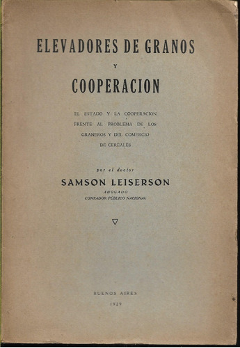 Leiserson Elevadores De Granos Y Cooperación Cereales 1929