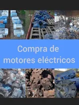 Comprar Compro Motores Eléctricos 