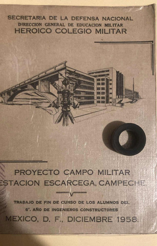 Campo Militar, Escárcega Campeche,proyecto Construcción
