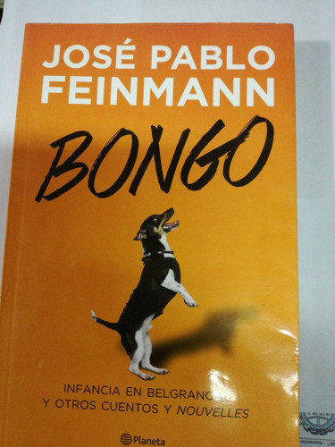 Bongo José Pablo Feinmann