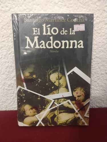 El Lío De Lq Madonna Santiago Martínez Concha [cun]