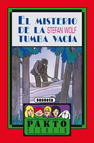 Misterio De La Tumba Vacia (pakto Secreto) - Wolf,stefan ...