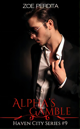 Alpha's Gamble (haven City Series # 7), De Perdita, Zoe. Editorial Createspace, Tapa Blanda En Inglés