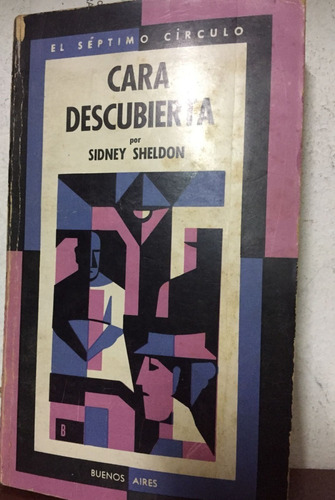 Cara Descubierta. Sheldon  Sidney