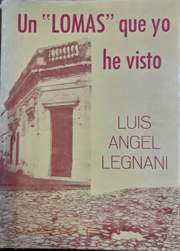 5229 Un Lomas Que Yo He Visto - Legnani, Luis Ángel