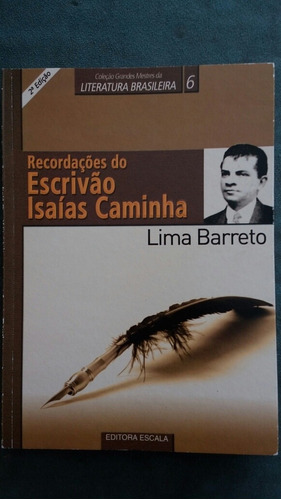 Recordações Do Escrivão Isaias Caminha -  Lima Barreto 