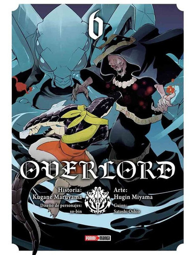 Overlord: Overlord, De Kugane Maruyama. Serie Overlord, Vol. 6. Editorial Panini, Tapa Blanda En Español, 2021