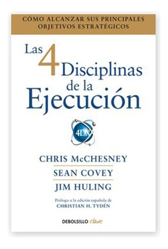 Libro - Las 4 Disciplinas De La Ejecución - Sean Covey 