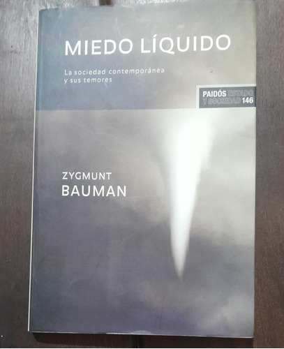 Zygmunt Bauman Miedo Líquido - Paidos