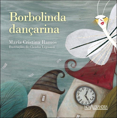 Livro: Borbolinda Dançarina - María Cristina Ramos