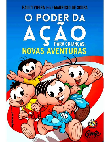 Poder Da Ação Crianças 2 Autorresponsabilidade Paulo Vieira