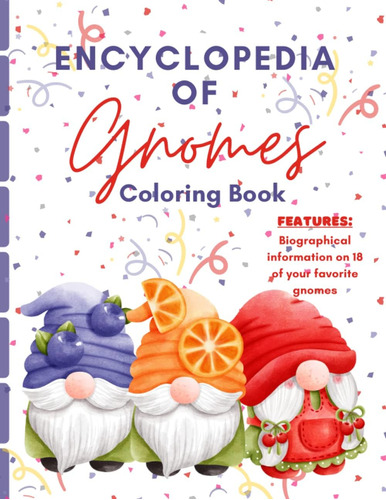 Libro: Encyclopedia Of Gnomes Coloring Book: Unique Coloring