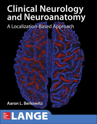 Libro Clinical Neurology & Neuroanatomy: An Integrated Appro