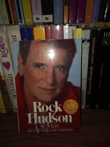 Rock Hudson: Su Vida