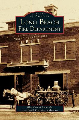 Libro Long Beach Fire Department - Goodrich, Glen