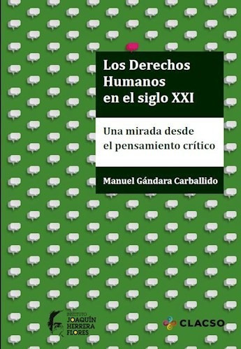 Los Derechos Humanos En El Siglo Xxi - Gandara Carballido M