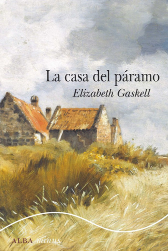 Libro La Casa Del Pã¡ramo - Gaskell, Elizabeth