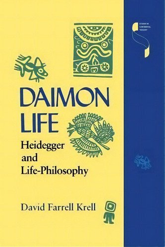 Daimon Life, De David Farrell Krell. Editorial Indiana University Press, Tapa Blanda En Inglés