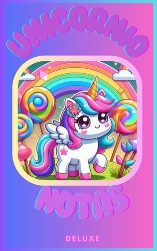 Cod.53qm Unicórnio Notas O Unicornio Feliz