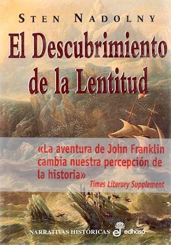 El Descubrimiento De La Lentitud, De Nadolny., Vol. Abc. Editorial Edhasa, Tapa Blanda En Español, 1