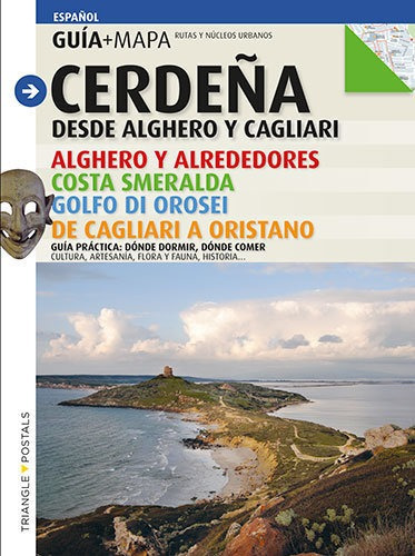 CerdeÃÂ±a, rutas desde Alghero y Cagliari, de Planas i Esteve, Marc. Editorial Triangle Postals, S.L., tapa blanda en español