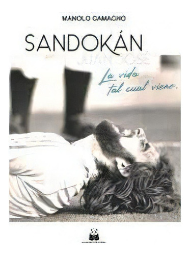 Sandokan Juan Jose, De Camacho Alvarez, Manuel. Editorial Kaizen Editores, Tapa Blanda En Español