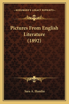 Libro Pictures From English Literature (1892) - Hamlin, S...