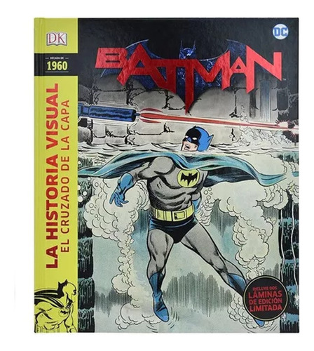 Batman: El Cruzado De La Capa (1960) Libro 3 - Dc - Dk