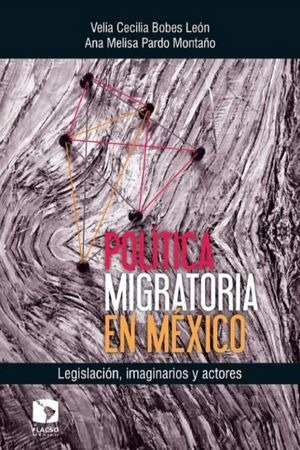 Libro Politica Migratoria En Mexico Legislacion Ima Original