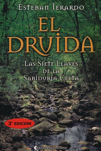 El Druida. Llaves De La Sabiduria Celta - Esteban Ierardo