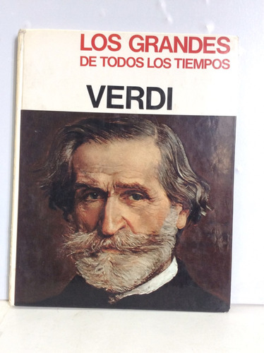 Verdi - Los Grandes De Todos Los Tiempos - Mondadori-novaro.