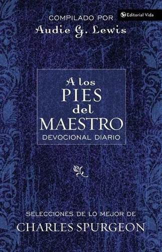 A Los Pies Del Maestro - Diario Devocional,