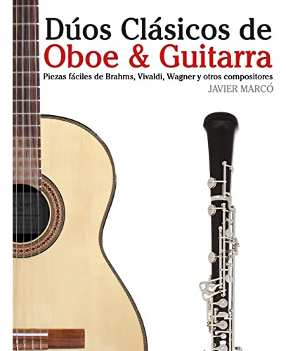 Duos Clasicos De Oboe & Guitarra: Piezas Faciles De Brahms V