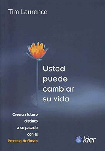 Libro Usted Puede Cambiar Su Vida Cree Un Futuro Distinto A