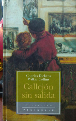 Callejón Sin Salida Dickens Y  Collins Península Usado *