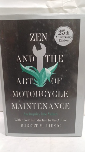 Zen And The Art Of Motorcycle Maintenance 