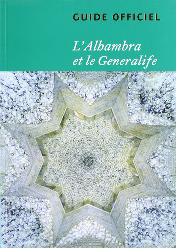 Libro Guía De La Alhambra Y El Generalife