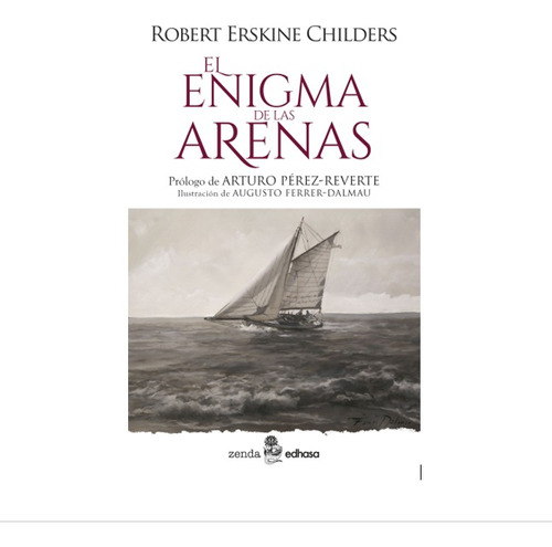 El Enigma De Las Arenas - Robert Erskine Childers