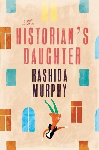 The Historian's Daughter, De Rashida Murphy. Editorial Uwa Publishing, Tapa Blanda En Inglés