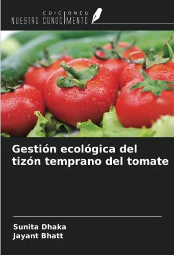 comprar Libro Gestión Ecológica Del Tizón Temprano Del Tomate (span