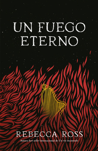 Un Fuego Eterno, De Rebecca Ross., Vol. 1.0. Editorial Umbriel, Tapa Blanda En Español, 2023