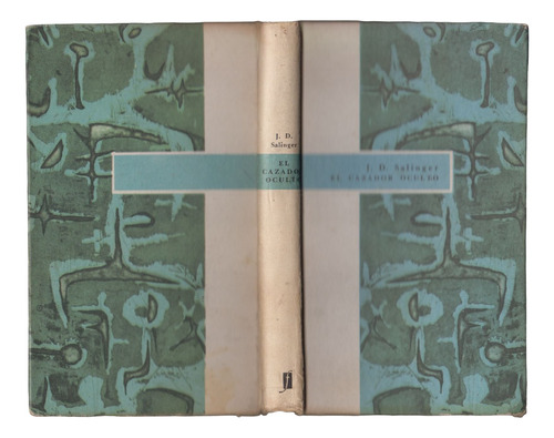 1961 Atipicos Salinger El Cazador Oculto 1a Edición De Culto