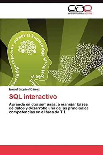 Libro: Sql Interactivo: Aprenda En Dos Semanas, A Manejar De