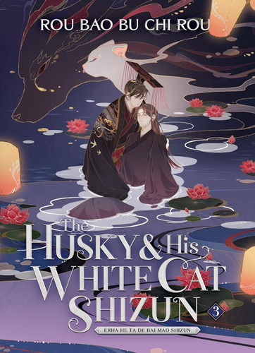 Libro: The Husky And His White Cat Shizun: (novel) Vol. 3